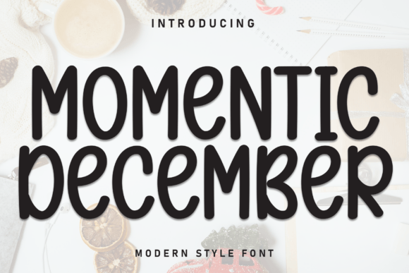 Momentic December Font