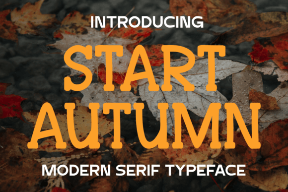 Start Autumn: A Serif Font for Nostalgic Web Design