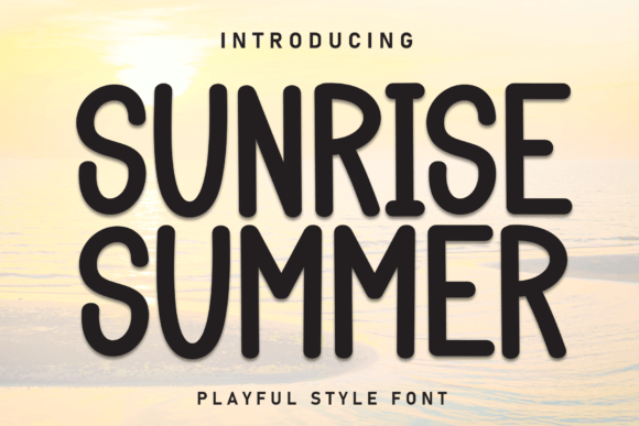Sunrise Summer Font Review
