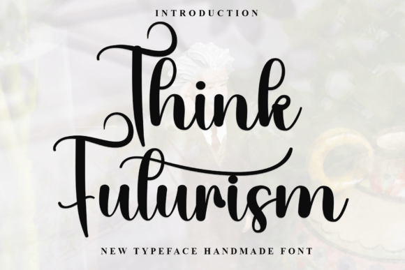 Think Futurism Font for Elegant Design